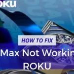 HBO max not working on roku
