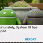 13 Solution To Fix - "System UI Not Responding" Error In Android