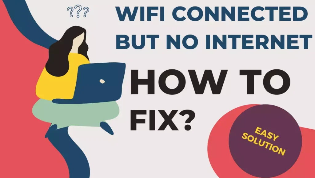 wifi connected but no internet